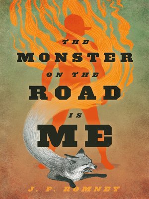 cover image of The Monster on the Road Is Me